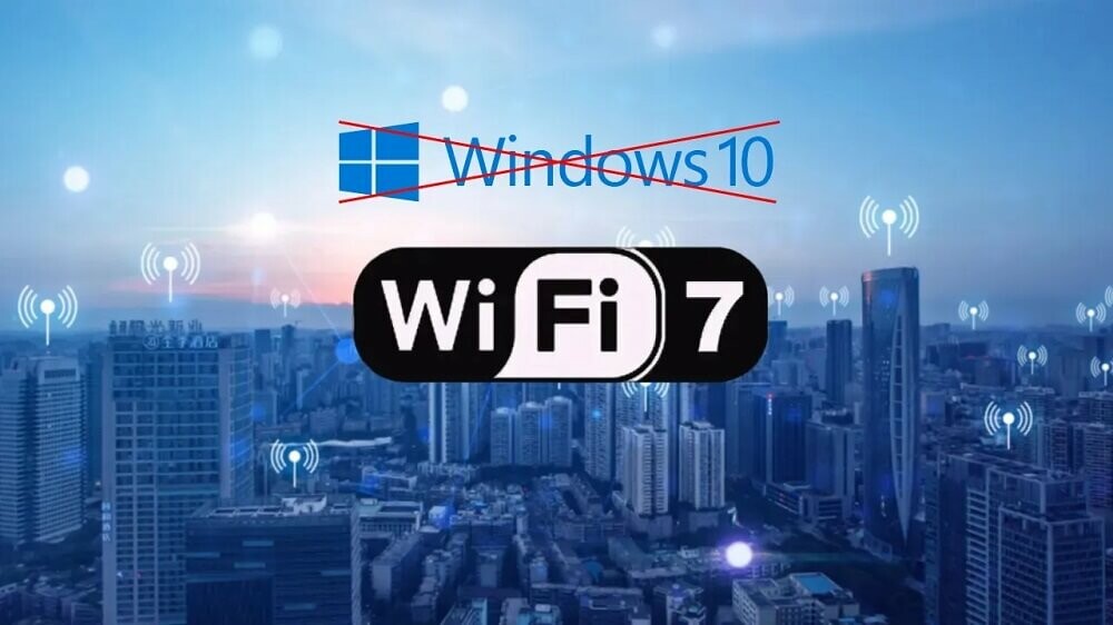 WiFi-7 Khong Ho Tro Windows 10