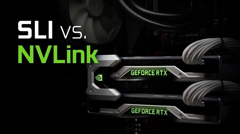 NVIDIA SLI vs NVLink